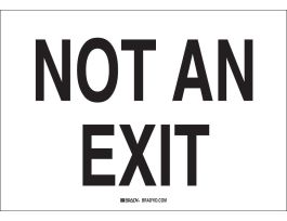 Not An Exit Sign, 7" H x 10" W x 0.06" D, Polystyrene