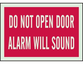 Do Not Open Door Alarm Will Sound Sign, 7" H x 10" W x 0.008" D, Red on Glow, Polyester