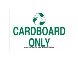 Cardboard Only Sign, 10" H x 14" W x 0.06" D, Polystyrene