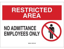RESTRICTED AREA No Admittance Employees Only Sign, 10" H x 14" W x 0.06" D