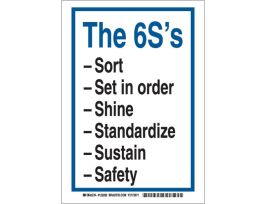 The 6S's Sort Set In Order Shine Standardize Sustain Safety Sign, 14" H x 10" W x 0.06" D, Polystyrene