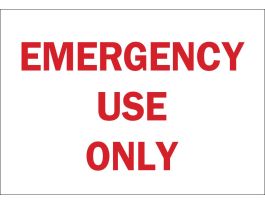 Emergency Use Only Sign, 10" H x 14" W x 0.035" D, Red on White, Aluminum
