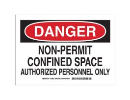 DANGER Non-Permit Confined Space Authorized Personnel Only Sign, 7" H x 10" W x 0.06" D, Polystyrene