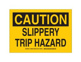 CAUTION Slippery Trip Hazard Sign, 10" H x 14" W x 0.06" D, Polystyrene