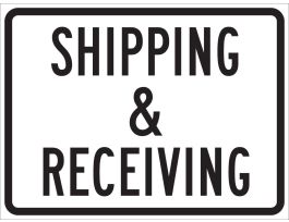 SHIPPING AND REC SHIPPING & RECEIVING Sign, 18 " H x 24 " W x 0.090 " D, Aluminum
