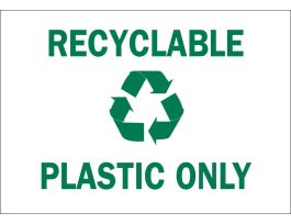 Recyclable Plastic Only Sign, 7" H x 10" W x 0.035" D, Aluminum