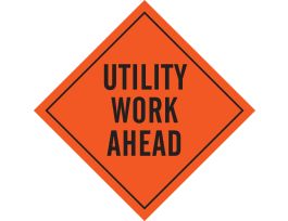 Utility Work Ahead Sign, 36" H x 36" W, Mesh