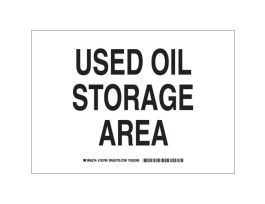 Used Oil Storage Area Sign, 10" H x 14" W x 0.006" D, Polyester