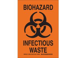 Biohazard Infectious Waste Sign, 10" H x 7" W x 0.035" D, Aluminum