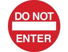 Anti Skid Floor Sign: Vinyl, Red On White, 17 In Diameter, Do Not Enter, 17" Dia x 0.012" D, Vinyl