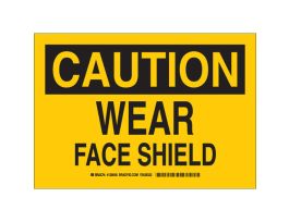 CAUTION Wear Face Shield Sign, 7" H x 10" W x 0.035" D, Aluminum