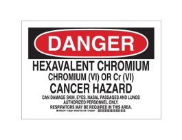 DANGER Hexavalent Chromium  (Vi) Or Cr (Vi) Cancer Hazard Sign, 10" H x 14" W x 0.006" D, Polyester
