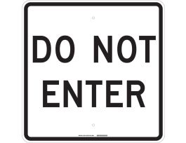 Do Not Enter Sign, 24" H x 24" W x 0.1" D, Fiberglass