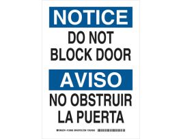 Bilingual NOTICE Do Not Block Door Sign, 14" H x 10" W x 0.035" D, Aluminum
