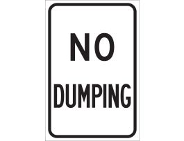 No Dumping Sign, 18" H x 12" W x 0.090" D