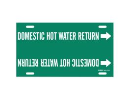 Snap-On Pipe Marker: DOMESTIC HOT WATER RETURN, 8" H x 16" W, Fits Pipes 6" Dia. Thru 7.875" Dia.