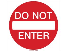 Do Not Enter Sign, 30" H x 30" W x .035" D
