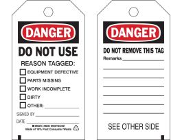 Accident Prevention Tags: DANGER: Do Not Use Reason Tagged 7 in H x 4 in W 100PK