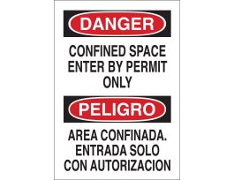 Bilingual DANGER Confined Space Enter By Permit Only Sign, 14" H x 10" W x 0.1" D, Fiberglass
