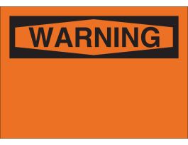 Blank WARNING Sign, 10" H x 14" W x 0.006" D, Black on Orange, Polyester