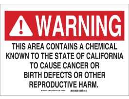 WARNING This Area Contains A Chemical Known To The State Of California To Cause Cancer Sign, 10" H x 14" W x 0.06" D, Polystyrene