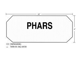 3M™ Diamond Grade™ Damage Control Sign 3MN048DG, "PHARS", 10 in x 4 in, 10/Package