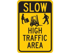 SLOW High Traffic Area Sign, 18" H x 12" W x 0.035" D, Aluminum