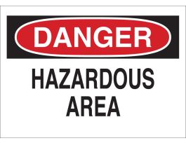 DANGER Hazardous Area Sign, 10" H x 14" W x 0.1" D, Fiberglass