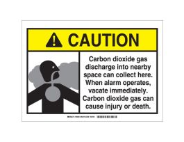 CAUTION Carbon Dioxide Gas Discharge Into Nearby Space Can Collect Here...Sign, 7" H x 10" W x 0.1" D