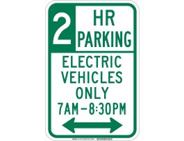 2 Hr Parking Electric Vehicles Only 7 Am-830 Pm Sign, 18" H x 12" W x 0.090" D, Aluminum, Dual