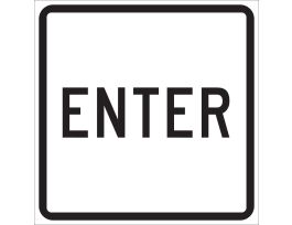 Enter Sign, 18" H x 18" W x 0.090" D, Aluminum