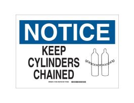 NOTICE Keep Cylinders Chained Sign, 10" H x 14" W x 0.035" D, Aluminum