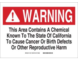 WARNING This Area Contains A Chemical Known To The State Of California To Cause Cancer...Sign, 10" H x 14" W x 0.006" D, Polyester