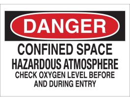 DANGER Confined Space Hazardous Atmosphere Sign, 7" H x 10" W x 0.006" D, Polyester
