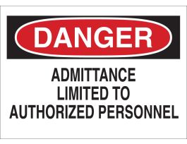 DANGER Admittance Limited To Authorized Personnel Sign, 10" H x 14" W x 0.035" D, Aluminum