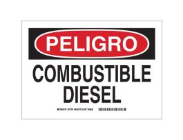 PELIGRO Combustible Diesel Sign, 7" H x 10" W x 0.1" D, Fiberglass