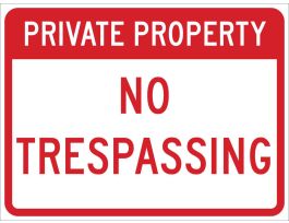 Private Property No Trespassing Sign, 18" H x 24" W x 0.090" D