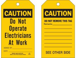 Do Not Operate Tags CAUTION Heavy Duty Polyester 7x4 Black on Yellow 10/PK