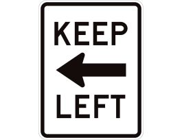 Keep Left Sign, 24" H x 18" W x 0.090" D, Black on White