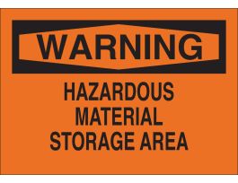 WARNING Hazardous Material Storage Area Sign, 7" H x 10" W x 0.006" D, Polyester