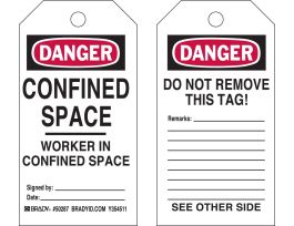 Tag CONFINED SPACE WORKER IN CONFINED SPACE Polyester 5.75x3 BK/RD/WH 25PK