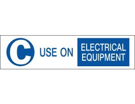 C USE ON ELECTRICAL EQUIPMENT Labels, 1.5" H x 6" W x 0.004" D, Blue on White