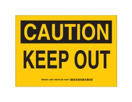 CAUTION Keep Out Sign, 7" H x 10" W x 0.035" D, Aluminum