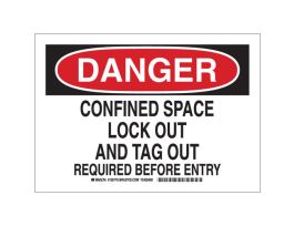 DANGER Confined Space Lock Out And Tag Out  Sign, 10" H x 14" W x 0.006" D, Polyester