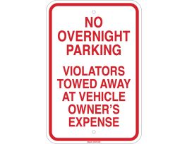 No Overnight Parking Violators Towed Away At Vehicle Owner's Expense Sign, 18" H x 12" W x 0.090" D, Aluminum
