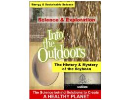 VIDEO THE HISTORYMYSTERY OF THE SOYBEAN