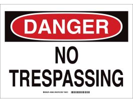 DANGER No Trespassing Sign, 7" H x 10" W x 0.06" D, Polystyrene