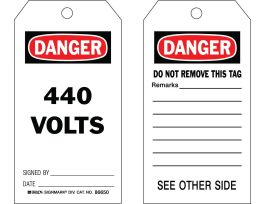 Locked Out Tags 440 VOLTS SIGNED BY___DATE___ Paper 5.75 x 3 BK/RD/WH 100/PK