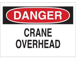 DANGER Crane Overhead Sign, 7" H x 10" W x 0.006" D, Polyester