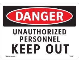 DANGER Unauthorized Personnel Keep Out Sign, 7" H x 10" W, Self Sticking